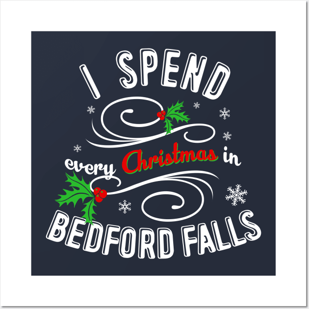 Christmas in Bedford Falls Wall Art by PopCultureShirts